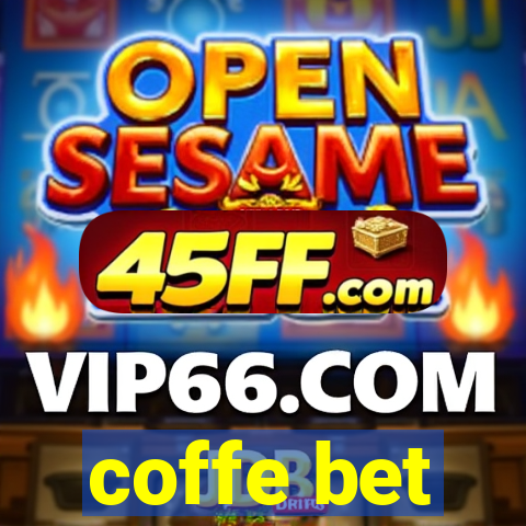 coffe bet